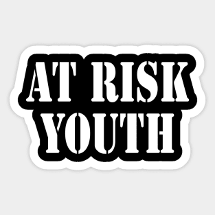 At Risk Youth Sticker